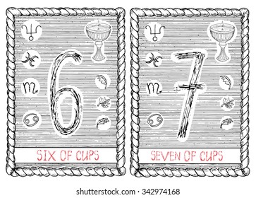 Six and seven of cups. The minor arcana tarot card, vintage hand drawn engraved illustration with mystic symbols.