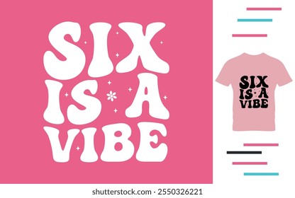 Seis é um design de vibe t shirt