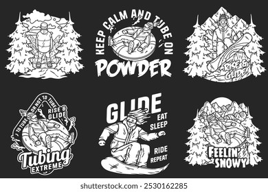 Six vintage emblems show snowboarders and tubers on snowy slopes with inspiring slogans. Monochrome design adds classic touch to snow covered mountains and pine trees. Perfect for adventure seekers