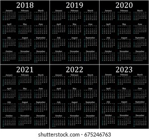 Six year calendar - 2018, 2019, 2020, 2021, 2022 and 2023 in black background