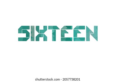 SIXTEEN. Colorful typography text banner. Vector the word SIXTEEN