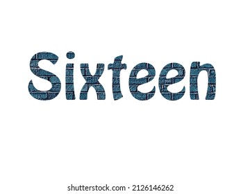 sixteen. Colorful typography text banner. Vector the word sixteen