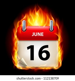 Sixteenth June in Calendar. Burning Icon on black background