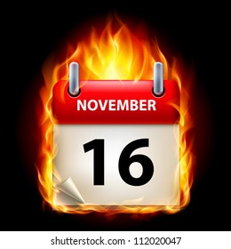 Sixteenth November in Calendar. Burning Icon on black background