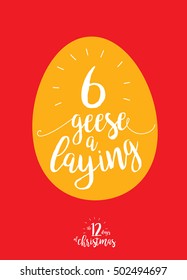 the sixth day of christmas of the twelve days of christmas - six geese a laying template vector/illustration