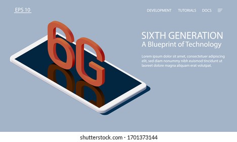 Sixth generation. A Blueprint of Technology. Isometric vector illustration. 3d model of a white smartphone with the letters 6G. 