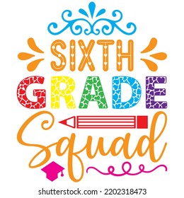 Sixth Grade Squad T Shirt Design