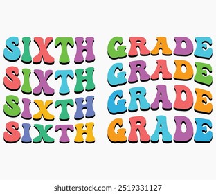 Sexto Grado Svg, Svg De Enseñanza, Camisa De Profesor, Citas De Profesor Svg, Profesor De Kindergarten Svg, PreSchool Svg, Cortar Archivo, Silueta, Uso comercial, Profesor Camisa Retro