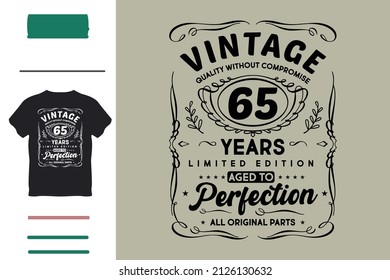 Sixty five years birthday t shirt design 