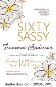 Sixty and Sassy 60th birthday party floral invitation. Vector design template with text. Celebration party invite for a sixtieth event. Elegant midcentury modern jasmine flowers on white background