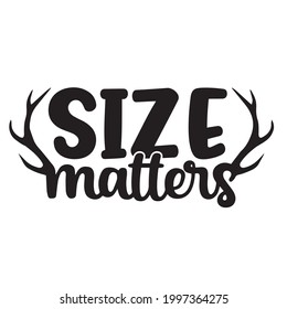 size matters background inspirational positive quotes, motivational, typography, lettering design