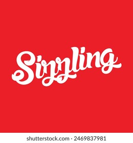 sizzling text on red background.