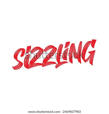 sizzling text on white background.