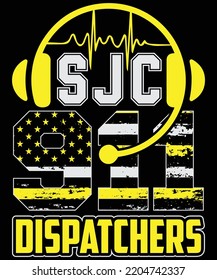SJC 911 DISPATCHERS T Shirt Design svg