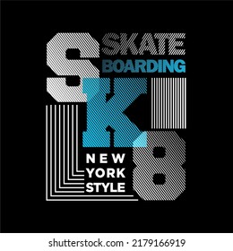 SK8 Skate Boarding design typography, vector graphic illustration, for printing t-shirts and others