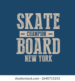 Skate Board Champion New York Typography vector graphic design