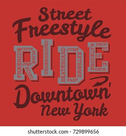 Skate board freestyle typography, tee shirt graphics, vectors