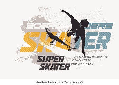 Skate board lettering, slogan art Tee, SKATER art tees, t shirt graphics print vector illustration design, Urban typography hipster street art for graphic t- shirt.eps8
