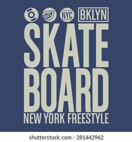 Skate board sport typography, t-shirt graphics, vectors