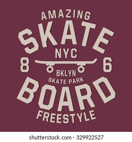 Skate board sport typography, t-shirt graphics, vectors
