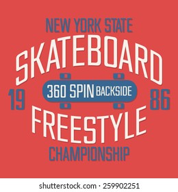Skate board typography, t-shirt graphics, vectors