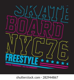 Skate board typography, t-shirt graphics, vectors