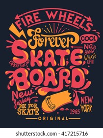 Skate board typography, t-shirt graphics, vectors 