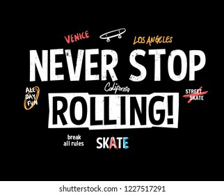 Skate board vector illustrations with cool slogans for t-shirt print and other uses.