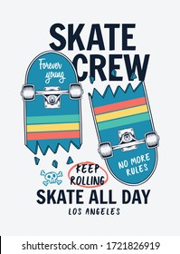 Skate board vector illustrations with cool slogans for t-shirt print and other uses.