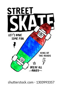 Skate board vector illustrations with sequins and cool slogans for t-shirt print and other uses.