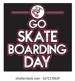 Skate boarding day typography t shirt design with skating vector
