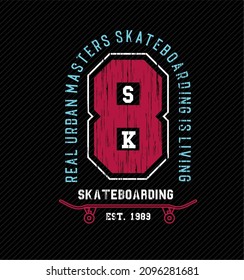 skate boarding sk8 design vector typography graphics print etc