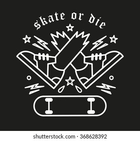 Skate or die. Label and ornament element. Freestyle poster. T-shirt print. Broken leg with sneakers.