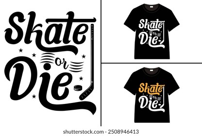 Skate or Die t-shirt collection, T-shirt Design vector, Trendy