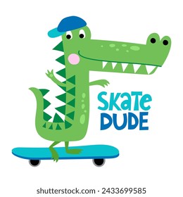 Skate dude - funny hand drawn doodle, cartoon alligator or alligator on a skateboard. Good for Poster or t-shirt textile graphic design. Vector hand drawn illustration.