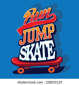 Skate jump typography, t-shirt graphic, vectors