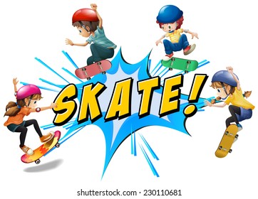 Skate kids with wording and text