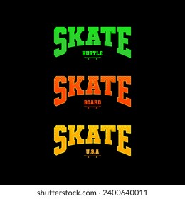 Skate logo. Vector illustration design for slogan tee, t shirt, fashion graphic, print, sweatshirt.