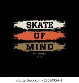 Skate Of Mind, Brooklyn,NYC , typography graphic design, for t-shirt prints, vector illustration