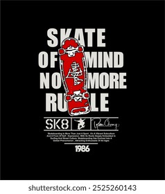 Skate Of Mind ilustrações vetoriais com slogans legais para impressão de t-shirt e outros usos. Texto do dia inteiro de skate.