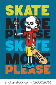 skate more please,t-shirt design fashion vector skull illustration