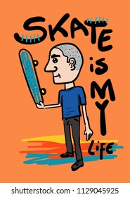 skate is my life,t-shirt design