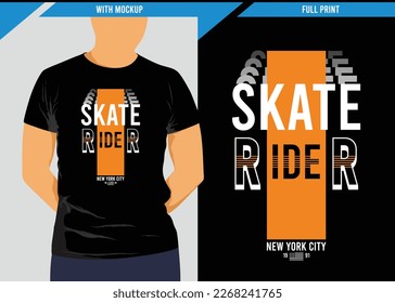 Skate ride typography design, vector graphic of front and back t-shirt design