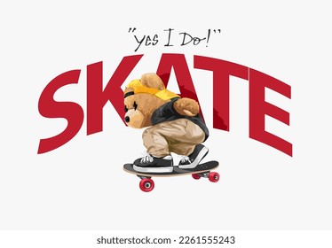 skate slogan with cool bear skateboarding vector illustration