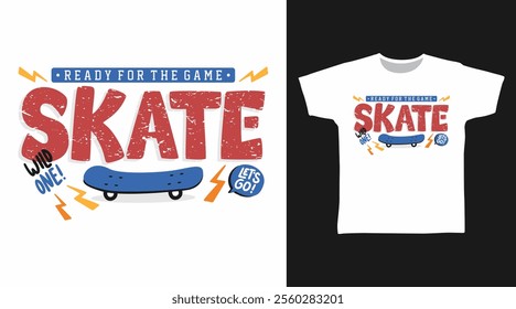 Skate typography hand drawn vector t-shirt design