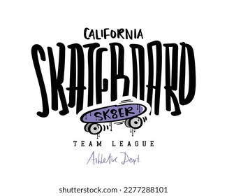 Skateboard California slogan text and cool urban style drawing. Vector illustration design for fashion graphics, t shirt prints, sweatshirts.