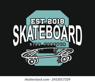 Skateboard drawing retro vintage typography. Vector illustration design for fashion, tee, t shirt, print, poster, graphic, background.