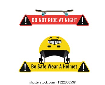 Skateboard helmet  - Be Safe Wear A Helmet, Do Not Ride At Night (Use for helmet, skateboards, stickers, t-shirt typography,logos and design elements)