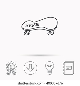 Skateboard icon. Skating sport sign. Skate with wheels symbol. Download arrow, lamp, learn book and award medal icons.