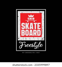 Skateboard illustration typography. graphic t-shirt and apparel design